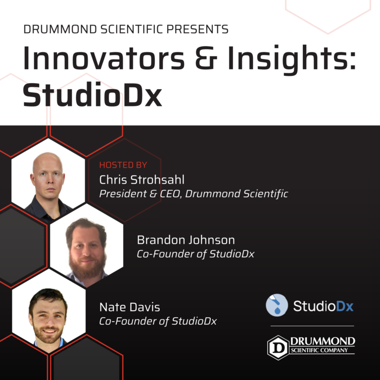 An event announcement for Innovators and Insights StudioDx presented by Drummond Scientific. The image shows headshots of three speakers in hexagonal frames on a black and white background with red accents. Featured are Chris Strohsahl, President and CEO of Drummond Scientific who is hosting, along with Brandon Johnson and Nate Davis, both Co-Founders of StudioDx. The StudioDx and Drummond Scientific logos appear in the bottom right.